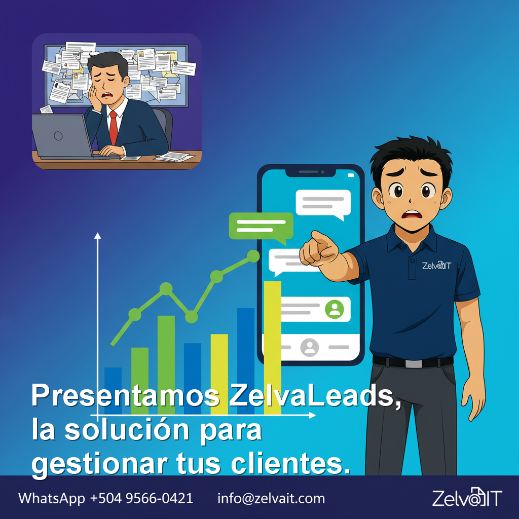 ZelvaLeads: Inteligencia Artificial y Automatización para Impulsar la Gestión de Clientes